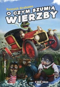 O czym szumią wierzby