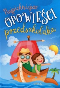 Najpiękniejsze opowieści przedszkolaka