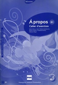 A propos B1 Cahier d'exercices + CD