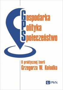 Gospodarka, Polityka, Społeczeństwo