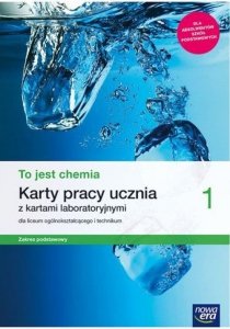 To jest chemia 1 Karty pracy ucznia z kartami laboratoryjnymi Zakres podstawowy