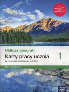 Oblicza geografii 1 Karty pracy ucznia Zakres podstawowy