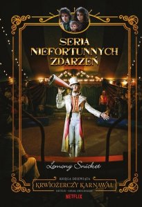 Krwiożerczy karnawał Seria niefortunnych zdarzeń Tom 9