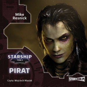 Starship. Tom 2. Pirat - audiobook