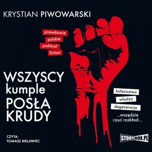 Wszyscy kumple posła Krudy - audiobook / ebook
