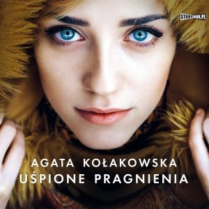 Uśpione pragnienia - audiobook / ebook
