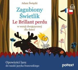 Zagubiony Świetlik. Lucerito Perdido w wersji dwujęzycznej dla dzieci - audiobook