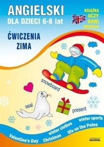 Angielski dla dzieci 6-8 lat. Ćwiczenia. Zima (EBOOK)