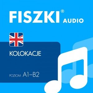 FISZKI audio - angielski - Kolokacje - audiobook