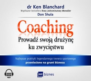 Coaching. Prowadź swoją drużynę ku zwycięstwu - audiobook / ebook