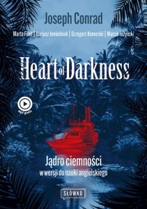 Heart of Darkness. Jądro ciemności w wersji do nauki angielskiego (EBOOK)