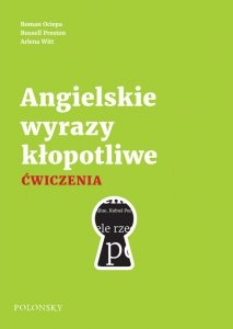 Angielskie wyrazy kłopotliwe. Ćwiczenia. Wydanie nowe (EBOOK)