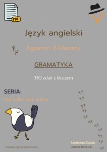 Egzamin ósmoklasisty - Nie tylko dla orłów: gramatyka cz.1 (EBOOK)