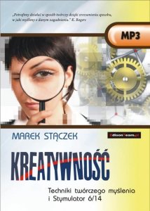 KREATYWNOŚĆ. Techniki twórczego myślenia i Stymulator 6/14 - audiobook / ebook