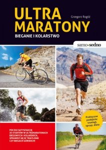 Samo Sedno - Ultramaratony biegowe i kolarskie (EBOOK)