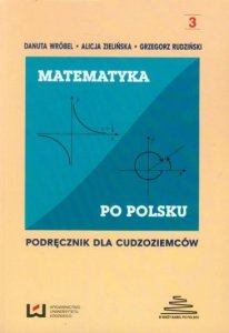 Matematyka po polsku część 3. Podręcznik dla cudzoziemców