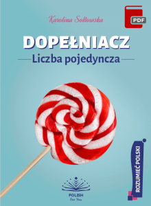 Dopełniacz - liczba pojedyncza. Workbook gramatyczny A2-B1 (E-BOOK)