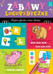 Zabawy logopedyczne przedszkolaka. Mądra główka mówi słówka