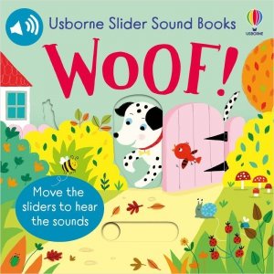 Slider Sound Books. Woof! wer. angielska