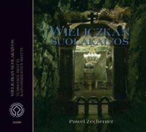 Kopalnia Soli Wieliczka. Wersja fińska. Wieliczkan Suolakaivos. Turistien reitti. Kaivosmiesten reitti 