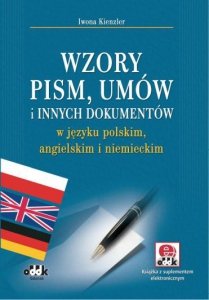 Wzory pism, umów i innych dokumentów w języku polskim, angielskim i niemieckim 