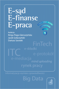 E-sąd. E-finanse. E-praca