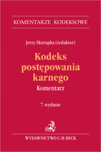 Kodeks postępowania karnego. Komentarz