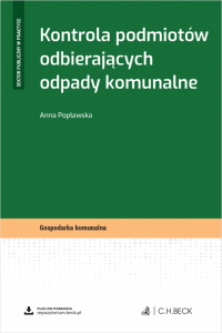 Kontrola podmiotów odbierających odpady komunalne + wzory do pobrania