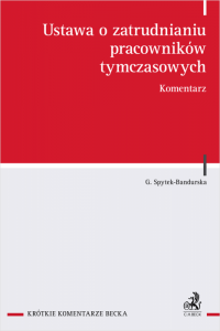 Ustawa o zatrudnianiu pracowników tymczasowych. Komentarz