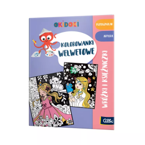 Kolorowanki welwetowe. Wróżki i księżniczki 3+. Okidoki