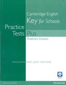 Practice Tests Plus KET for Schools no key + CD