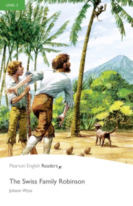 PER. The Swiss Family Robinson. Book with eBook and audio. Level 3