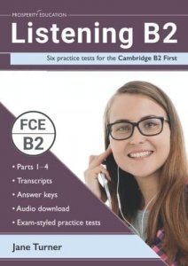 Listening B2. Six Practice Tests for the Cambridge B2 First