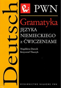 Gramatyka języka niemieckiego z ćwiczeniami