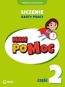 MAM poMOC. Liczenie. Edukacja wczesnoszkolna. Klasy 1-3. Część 2