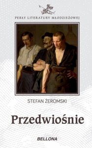 Przedwiośnie. Wydawnictwo Bellona