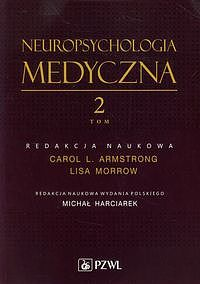 Neuropsychologia medyczna. Tom 2