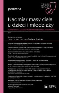 Nadmiar masy ciała u dzieci i młodzieży. Poradnik dla lekarzy podstawowej opieki zdrowotnej