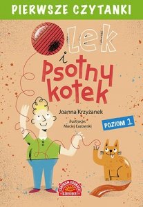Pierwsze czytanki. Olek i psotny kotek (poziom 1)