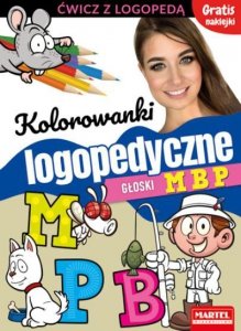 Kolorowanki logopedyczne.  Głoski M B P