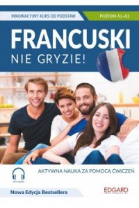 EDGARD. Francuski nie gryzie!+ MP3. Innowacyjny kurs od podstaw