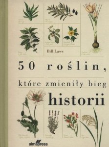 50 roślin które zminiły bieg historii. Wydanie 4