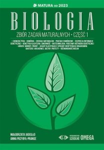 Biologia. Zbiór zadań maturalnych. Matura od 2023. Część 1