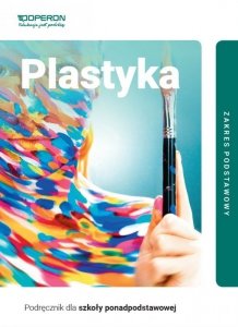 Plastyka. Szkoła ponadpodstawowa. Podręcznik. Zakres podstawowy