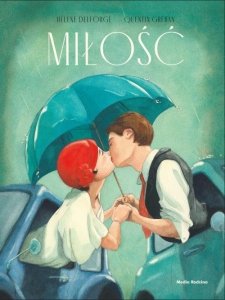 Miłość. Wydawnictwo Media Rodzina
