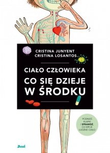 Ciało człowieka. Co się dzieje w środku