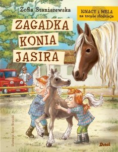 Ignacy i Mela na tropie złodzieja. Zagadka konia Jasira. Tom 9