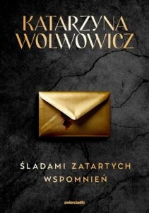 Śladami zatartych wspomnień. Rupert Ogrodnik. Tom 2