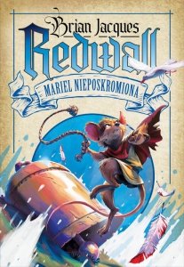 Mariel Nieposkromiona. Redwall. Tom 4