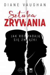 Sztuka zrywania. Jak rozpadają się związki